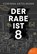 Der Rabe ist 8, Corinna Antelmann - Paperback - 9783947066490