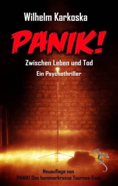 PANIK! Zwischen Leben und Tod, Wilhelm Karkoska ; Mike Müller-Reschreiter (Grafiker) - Ebook - 9783947086887