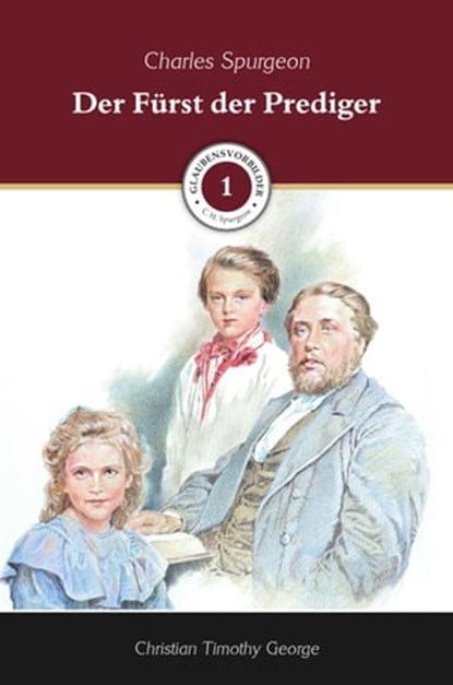 Der Fürst der Prediger, Christian Timothy George ; Voice of Hope - Ebook - 9783947102761