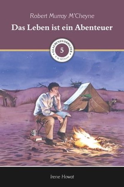 Das Leben ist ein Abenteuer, Irene Howat ; Voice of Hope - Ebook - 9783947102808