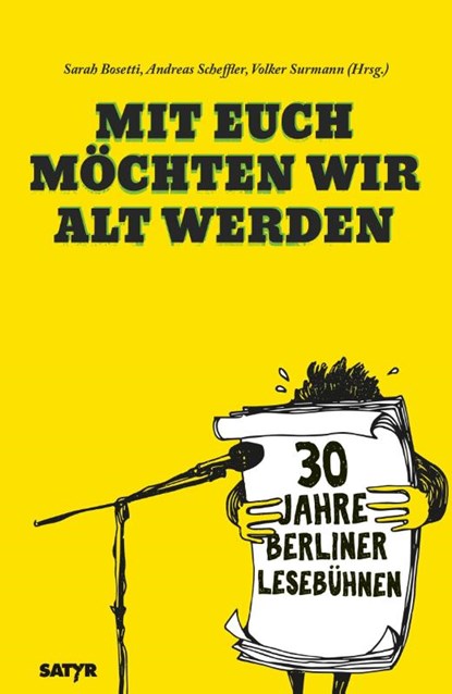 Mit euch möchten wir alt werden, Sarah Bosetti ; Volker Surmann ; Andreas Scheffler - Gebonden - 9783947106141
