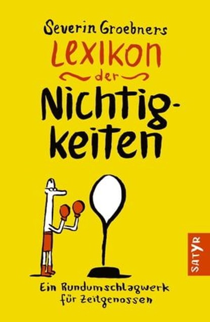 Lexikon der Nichtigkeiten, Severin Groebner - Ebook - 9783947106165