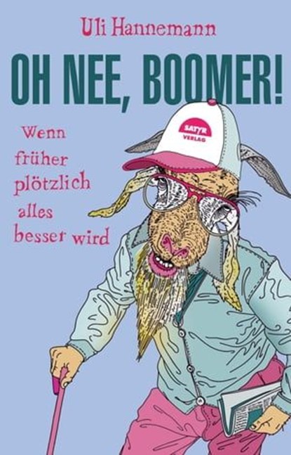 Oh nee, Boomer!, Uli Hannemann - Ebook - 9783947106653