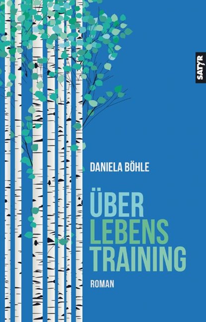 Überlebenstraining, Daniela Böhle - Paperback - 9783947106875