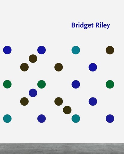 Bridget Riley: Wall Works 1983-2023, Bridget Riley ; Éric de Chassey ; Michael Bracewell ; Robert Kudielka - Gebonden - 9783947127450