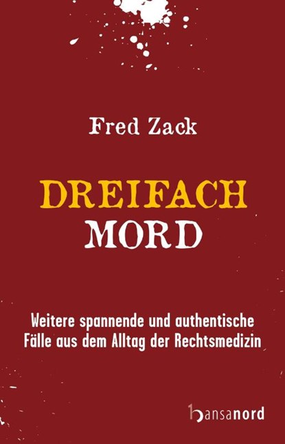 Dreifachmord, Fred Zack - Gebonden - 9783947145942