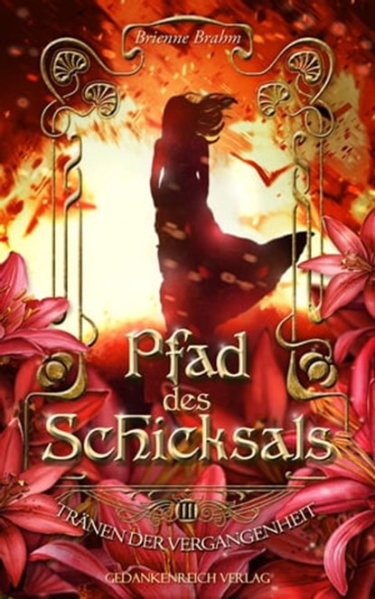 Pfad des Schicksals, Brienne Brahm - Ebook - 9783947147014
