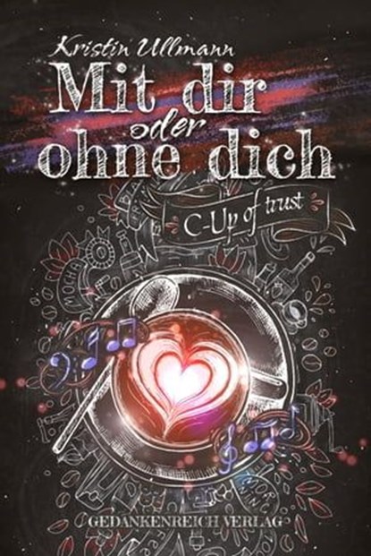 Mit dir oder ohne dich, Kristin Ullmann - Ebook - 9783947147762