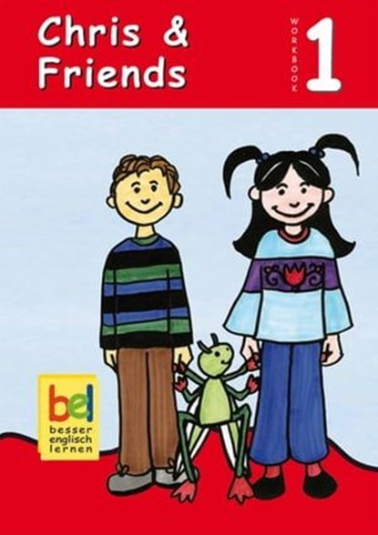 Learning English with Chris & Friends, Beate Baylie ; Karin Schweizer - Ebook - 9783947159215