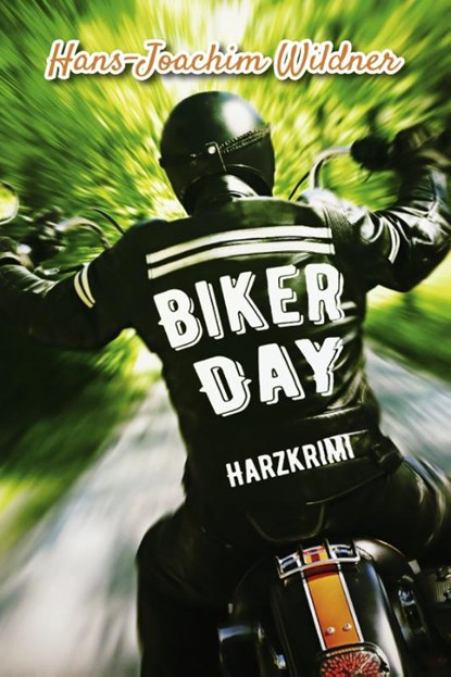 Biker Day, Hans-Joachim Wildner - Paperback - 9783947167821