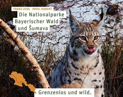 Die Nationalparke Bayerischer Wald und ¿umava, Franz Leibl ; Pavel Hubený - Gebonden - 9783947171521