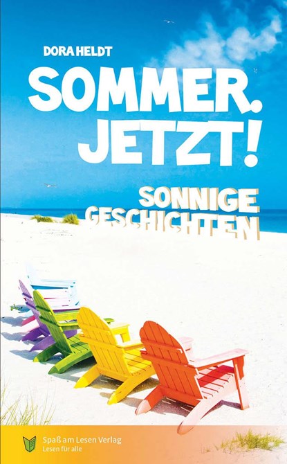 Sommer. Jetzt!, Dora Heldt - Paperback - 9783947185382