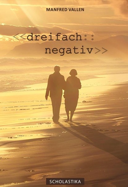 Dreifach Negativ, Manfred Vallen - Gebonden - 9783947233151