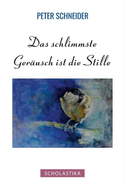 Das schlimmste Geräusch ist die Stille, Peter Schneider - Paperback - 9783947233526