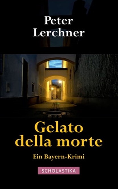 Gelato della morte, Peter Lerchner - Ebook - 9783947233656