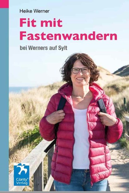 Fit mit Fastenwandern, Heike Werner ; Lothar Koch - Paperback - 9783947274093
