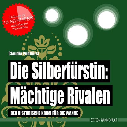 Die Silberfürstin: Mächtige Rivalen, Claudia Puhlfürst - Paperback - 9783947409037