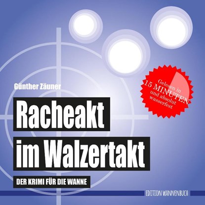 Racheakt im Walzertakt (Badebuch), Günther Zäuner - Paperback - 9783947409143
