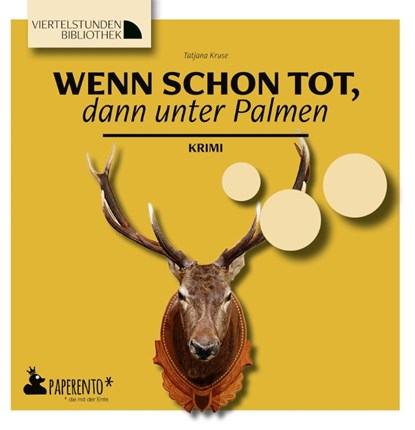 Wenn schon tot, dann unter Palmen, KRUSE,  Tatjana - Gebonden - 9783947409556
