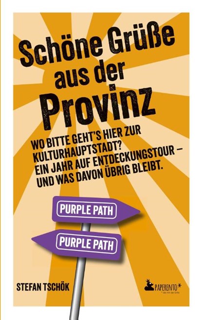 Schöne Grüße aus der Provinz, Stefan Tschök - Paperback - 9783947409846
