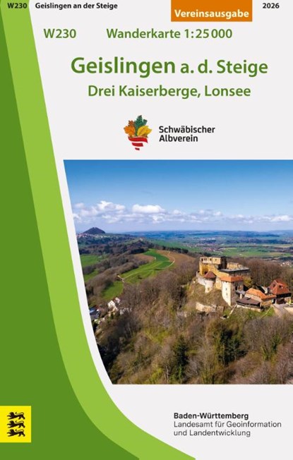 W230 Geislingen a. d. Steige - Drei Kaiserberge, Lonsee, Schwäbischer Albverein e. V. - Gebonden - 9783947486267
