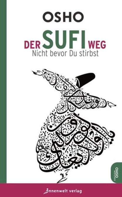 Der Sufi-Weg, Osho - Ebook - 9783947508280
