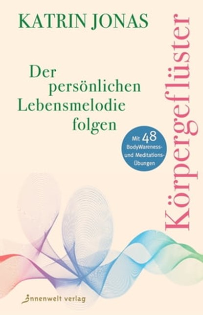Körpergeflüster, Katrin Jonas - Ebook - 9783947508884