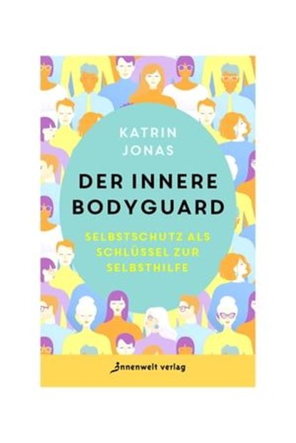 Der innere Bodyguard, Katrin Jonas - Ebook - 9783947508990