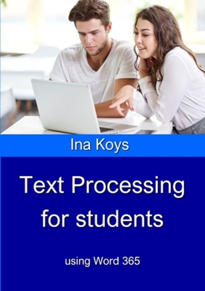 Text Processing for Students, Ina Koys - Paperback - 9783947536788