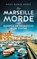 Die Marseille-Morde - Dunkle Geheimnisse in La Ciotat, Anna-Maria Aurel - Paperback - 9783947610433