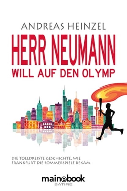 Herr Neumann will auf den Olymp, Andreas Heinzel - Ebook - 9783947612284