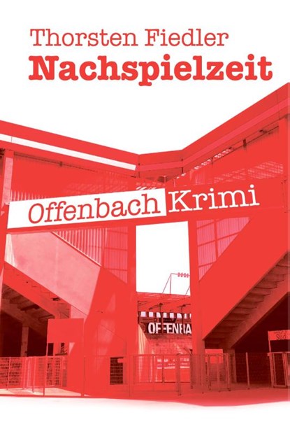 Nachspielzeit, Thorsten Fiedler - Paperback - 9783947612529