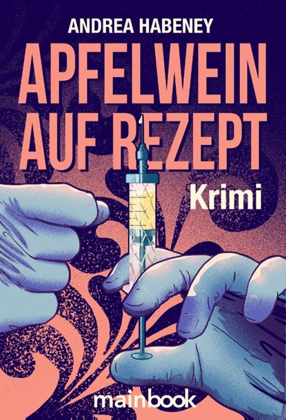 Apfelwein auf Rezept, Andrea Habeney - Paperback - 9783947612536