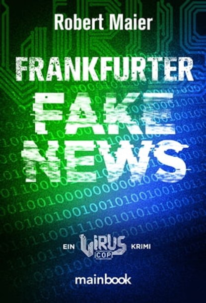 Frankfurter Fake News, Robert Maier - Ebook - 9783947612987