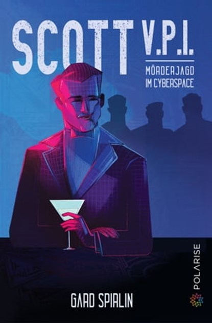 Scott V.P.I., Gard Spirlin - Ebook - 9783947619757