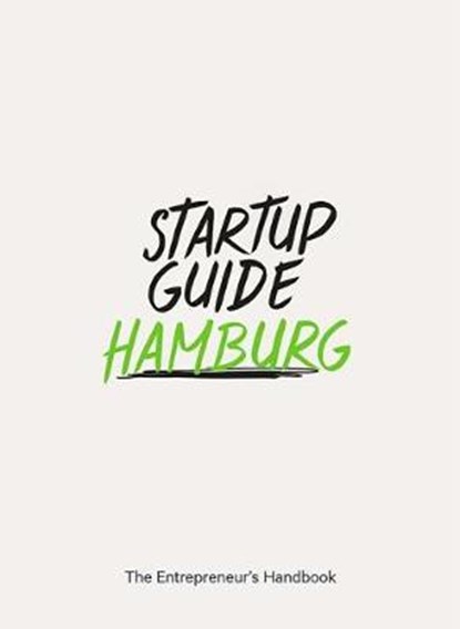 Startup Guide Hamburg, Startup Guide - Paperback - 9783947624027