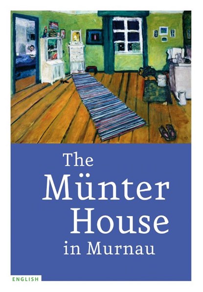 The Münter House in Murnau, Gabriele Münter - Paperback - 9783947641352