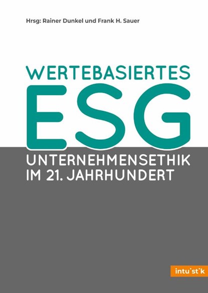 Wertebasiertes ESG, Frank H. Sauer - Gebonden - 9783947672110
