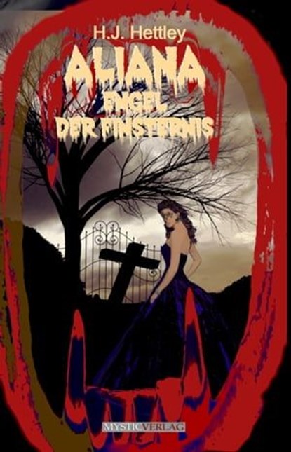 Aliana - Engel der Finsternis, H.J. Hettley - Ebook - 9783947721115
