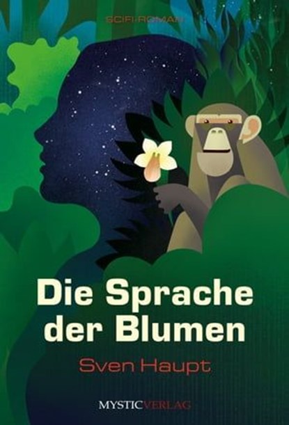 Die Sprache der Blumen, Sven Haupt - Ebook - 9783947721450