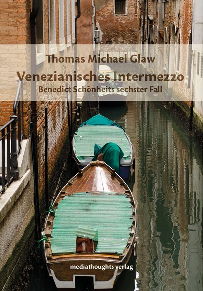 Venezianisches Intermezzo, Thomas Michael Glaw - Paperback - 9783947724239