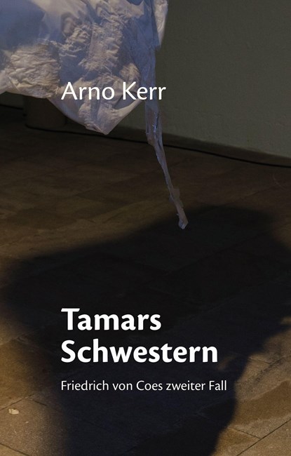Tamars Schwestern, Arno Kerr - Paperback - 9783947724314