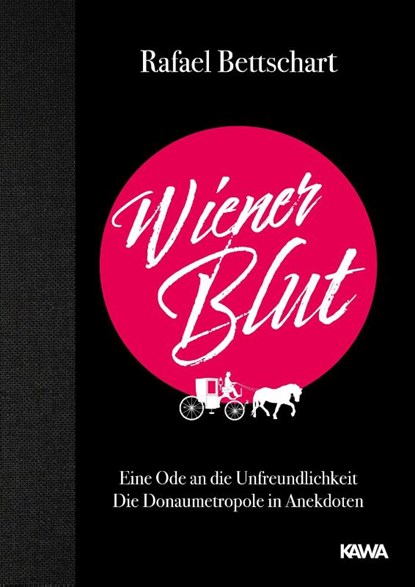 Wiener Blut, Rafael Bettschart - Gebonden - 9783947738601