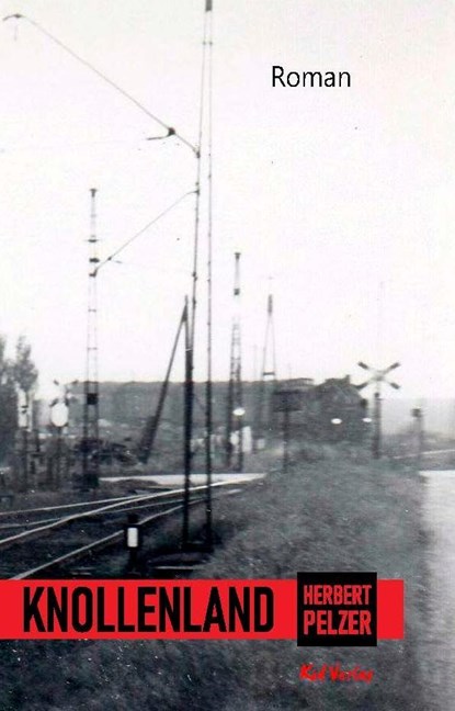 Knollenland, Herbert Pelzer - Gebonden - 9783947759132