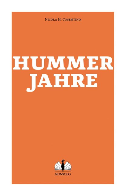 Hummerjahre, Nicola H. Cosentino - Paperback - 9783947767014