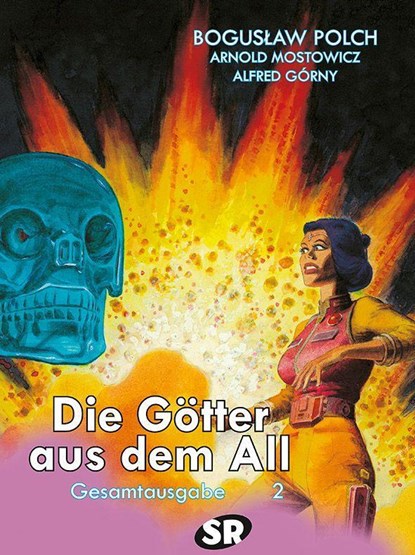 Die Götter aus dem All Gesamtausgabe 2, Alfred Gorny ; Arnold Mostowicz ; Boguslaw Polch - Gebonden - 9783947800360
