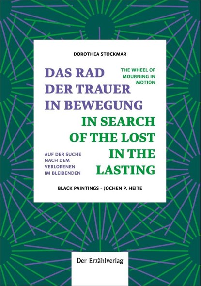Das Rad der Trauer in Bewegung, Dorothea Stockmar - Paperback - 9783947831197