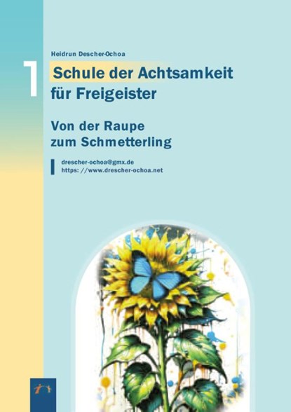 Von der Raupe zum Schmetterling, Heidrun Drescher-Ochoa - Paperback - 9783947831692