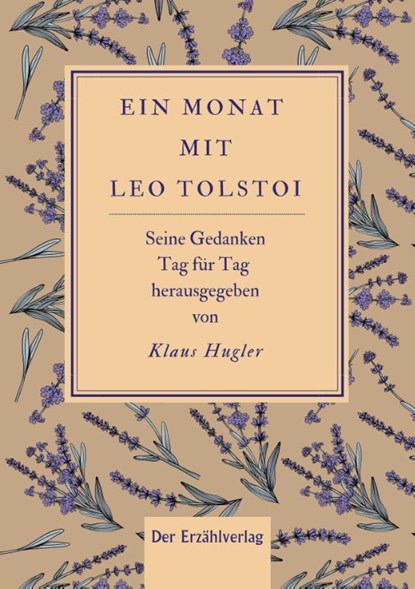 Ein Monat mit Tolstoi, Klaus Hugler - Gebonden - 9783947831708
