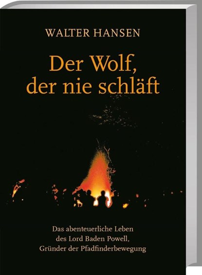 Der Wolf, der nie schläft, Walter Hansen - Gebonden - 9783947847006